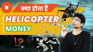 How to counter deflation with the concept of Helicopter Money | in Hindi