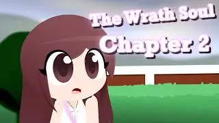 The Wrath Soul - Chapter 2