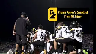 Champ Pauley’s Comeback from ACL Injury