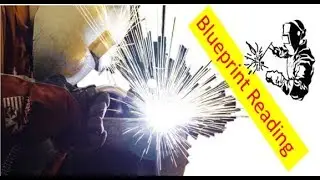 Blueprint Reading For Welders And Inspectors