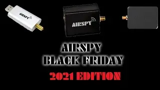 Airspy SDR radio Black Friday 2021 sale (Airspy R2, Airspy Mini, Airspy HF+ Discovery)