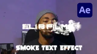 How to Create Smoke Text Effect | After Effects Tutorial