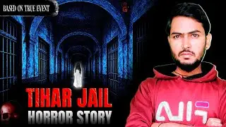 Tihar Jail Horror Story | Real Ghost Story In Hindi | Crime Story | Horror Podcast 