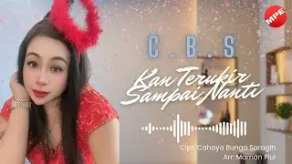 KAN TERUKIR SAMPAI NANTI (VIDEO MUSIC OFFICIAL)- CBS