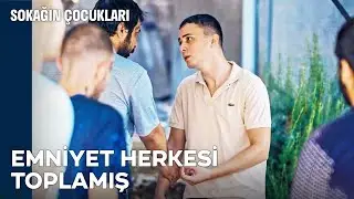 Murat Sapasağlam Sokağa İndi - Sokağın Çocukları 2. Sezon 6. Bölüm