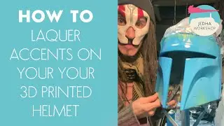 TUTORIAL 8 - HOW TO Laquer accents on your 3D Printed Helmet …and then spot a disaster!