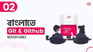 2. Git & GitHub Bangla Repositories | How To Create Repositories  In GitHub Bangla