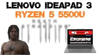 Lenovo Ideapad 3 Ryzen 5 5500U Teste em Jogos - Death Stranding