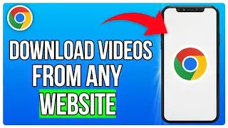 How to Download Any Video From Any Website on Google Chrome (2025)