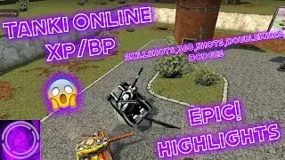 Tanki Online - Incredible XP/BP Highlights Skillshots #4 I 4K