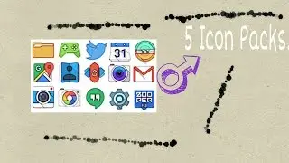 Top 5 Icon Packs for Android- May 2016
