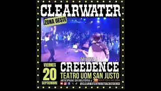 CLEARWATER  Tributo  A CREEDENCE el 20/9 en el Teatro Uom San Justo más info al 01155947472