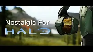 Nostalgia For Halo