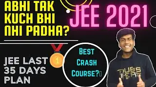 JEE Mains 2021 Strategy| Best crash course|JEE 2021|JEE Main 2022|KareerEngies