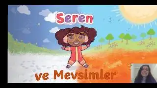 Mevsimler  ile ilgili Hikaye Okul Öncesi Eğitim, Mevsimlerin Değişimi
