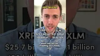 XRP OR XLM?