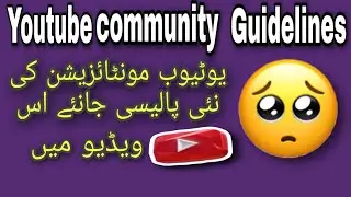 Youtube Community Guidelines 2021 / youtube guideline strike new policy / demonetized channel