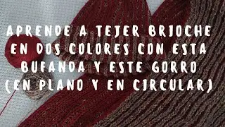 Aprende con este TUTORIAL a tejer punto BRIOCHE a dos colores