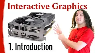 Interactive Graphics 01 - Introduction
