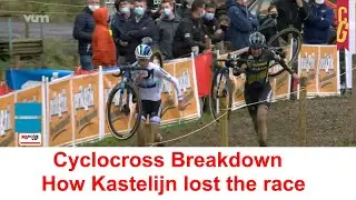 Cyclocross Breakdown: How Kastelijn lost the race (Ethias Cross Kruibeke)