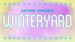 EAtyard Winteryard YouTube