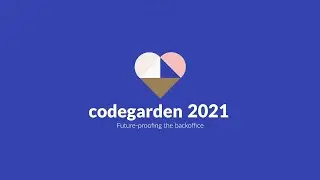 Future-proofing the backoffice - Umbraco Codegarden 2021