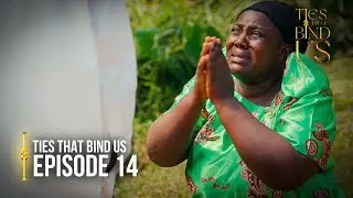 Ties That Bind Us | Episode 14 | Debts & Desperation | Latest Ugandan Drama Series