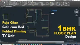 TV Unit | Sofa Cum Bed | Puja Ghar | Complete 1Bhk Flat Floor Plan in AutoCAD Tutorial in Hindi👍