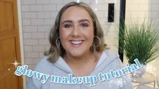 MY GO TO GLOWY GLAM MAKEUP ROUTINE