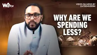 Why Are Middle-Class Families Spending Less? | Views On News By Zayeemuddin