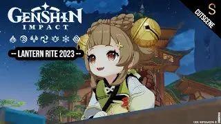 Lantern Rite 2023 Liyue Genshin Impact (Cutscene)