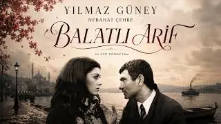 Balatlı Arif Türk Filmi | FULL | YILMAZ GÜNEY  |  NEBAHAT ÇEHRE