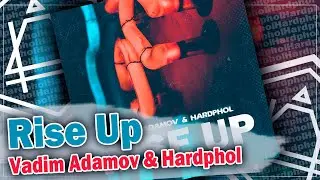 Vadim Adamov & Hardphol - Rise Up (reissue)