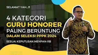 Selamat!!! 4 Kategori Guru Honorer Ini Paling Beruntung Dalam Seleksi PPPK Tahun 2024