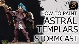 How To Paint Astral Templars Stormcast Eternals: A Step-By-Step Guide