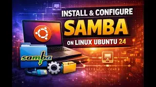Install and Configure Samba on Linux Ubuntu 24.04!