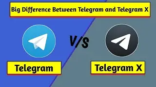 Difference between Telegram vs Telegram X | Telegram X kya hai