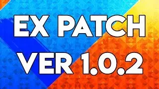 NEW PATCH! Vanguard EX Update Version 1.0.2 Patch Notes