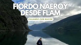 FIORDO NAEROY DESDE FLÄM en 4K - NORUEGA