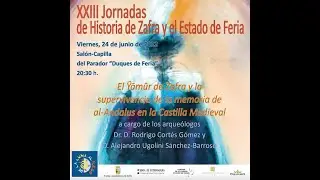 XXIII Jornadas de Historia de Zafra y el Estado de Feria. Quinta jornada