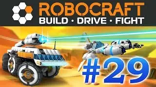 Robocraft - #29 - добился чего хотел, но...