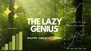Lazy Genius: Master Time Management with Minimal Effort