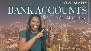 4 Bank Accounts You Should Have | Budgeting for Beginners | Krys the Maximizer
