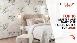Top 10 Muster auf Nahtlose Tapete Airtex für 2025! | #nikkelart #interiordesign