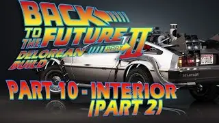 Aoshima | Back to the Future (Part II) Delorean | Part 10 - Interior (part 2)