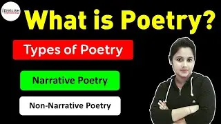 What is Poetry? || Types of Poetry || Narrative Poetry || English Literature