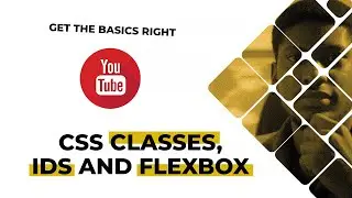 UNLOCK THE POWER OF CSS: MASTERING CLASSES, IDS, AND FLEXBOX! 💻✨