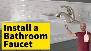 Install a Bathroom Faucet and Drain for Beginners