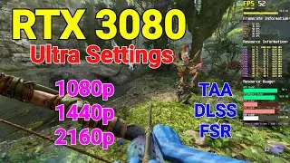 Avatar Frontiers of Pandora | RTX 3080 | Ultra Settings | TAA/DLSS/FSR | Performance Test