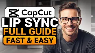 CapCut Lip Sync (BEST FULL GUIDE) | Lip Sync CapCut | Everything You Need To Know | NO Yapping!